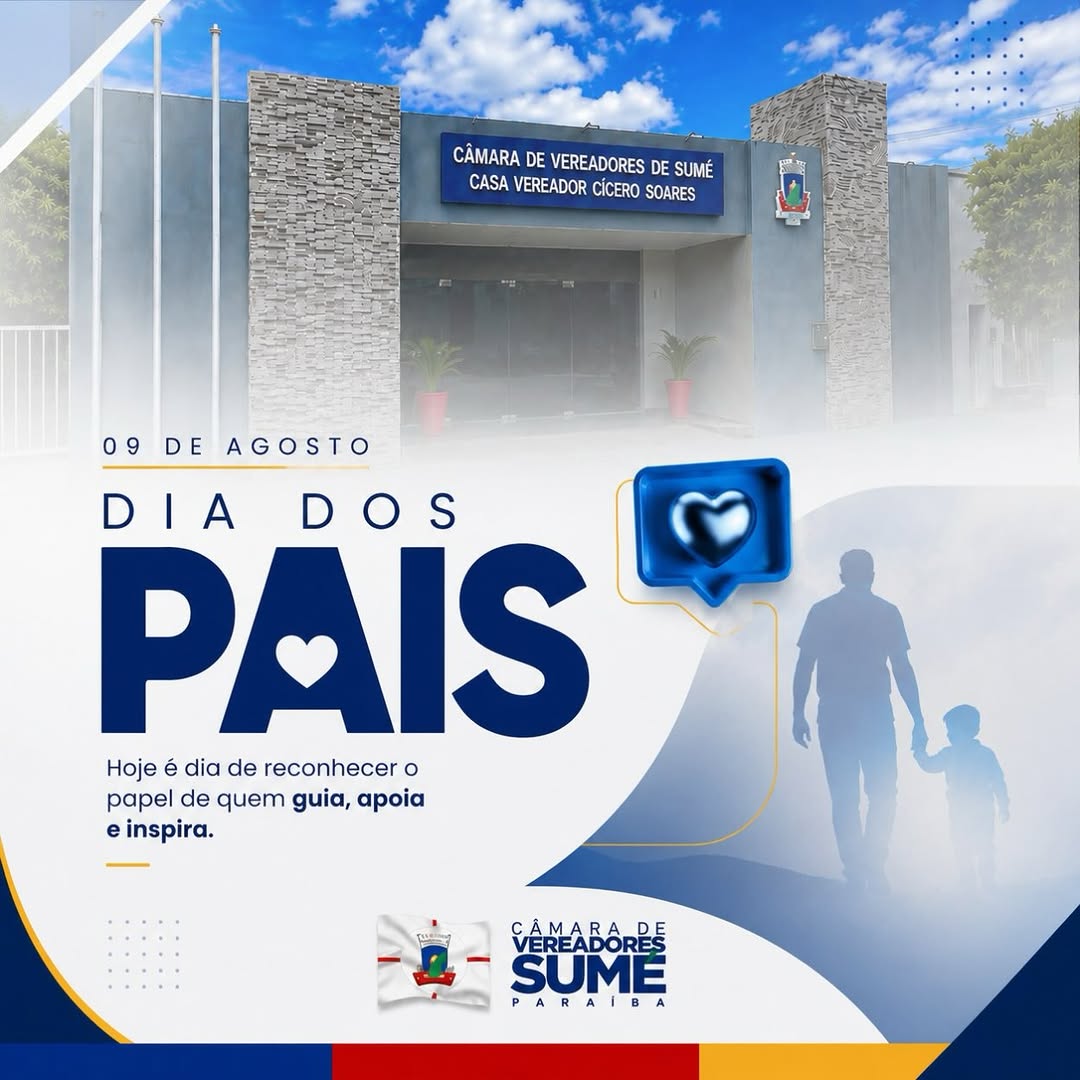 Neste Dia dos Pais, a Câmara de Vereadores de Sumé presta sua homenagem a todos os pais...